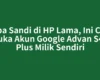 Lupa Sandi di HP Lama, Ini Cara Buka Akun Google Advan S4Z Plus Milik Sendiri