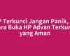 HP Terkunci Jangan Panik, Ini Cara Buka HP Advan Terkunci yang Aman