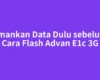 Amankan Data Dulu sebelum Cara Flash Advan E1c 3G