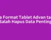 Cara Format Tablet Advan tanpa Salah Hapus Data Penting