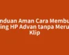 Panduan Aman Cara Membuka Casing HP Advan tanpa Merusak Klip