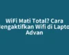 WiFi Mati Total? Cara Mengaktifkan Wifi di Laptop Advan