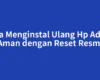 Cara Menginstal Ulang Hp Advan Aman dengan Reset Resmi