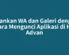Amankan WA dan Galeri dengan Cara Mengunci Aplikasi di HP Advan