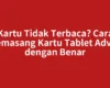 Kartu Tidak Terbaca? Cara Memasang Kartu Tablet Advan dengan Benar