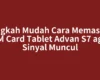 Langkah Mudah Cara Memasang SIM Card Tablet Advan S7 agar Sinyal Muncul