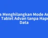Cara Menghilangkan Mode Aman di Tablet Advan tanpa Hapus Data