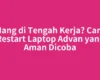 Hang di Tengah Kerja? Cara Restart Laptop Advan yang Aman Dicoba